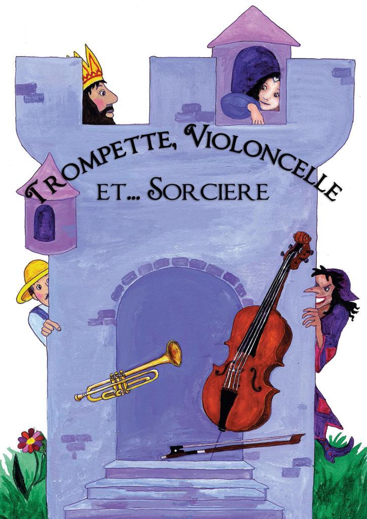 Spectacle Trompette, violoncelle et sorcière - Spectacle pour jeune public du CCDM